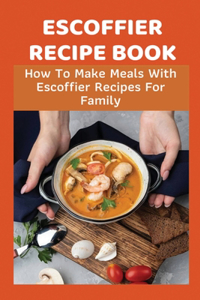 Escoffier Recipe Book