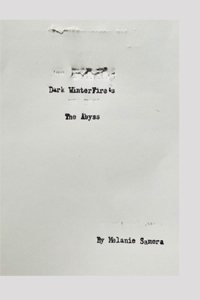 Dark WinterFire's The Abyss