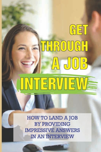 Get Through A Job Interview