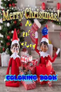An Elf's Story Coloring Book