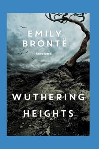 Wuthering Heights Annotated