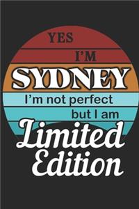 YES IM Sydney Im not perfect but i am Limited Edition