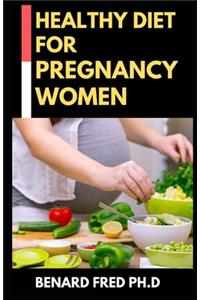 Healthy Diet for Pregnancy Woman