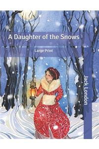 A Daughter of the Snows