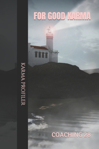 COACHING for good Karma.