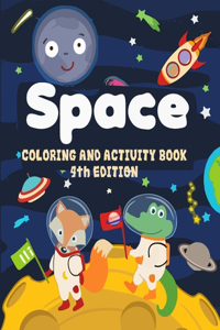 SPACE COLORING AND ACTIVITY BOOK ( 4th Edition)