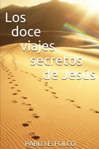 Los doce viajes secretos de Jesús