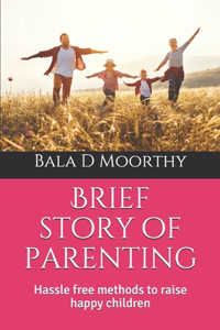 Brief story of parenting