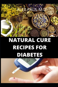 Natural Cure Recipes for Diabetes