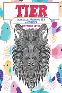 Mandala Färbung für Anfänger - Einfaches Level - Tier