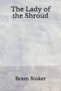 The Lady of the Shroud