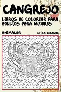 Libros de colorear para adultos para mujeres - Letra grande - Animales - Cangrejo