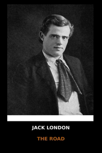 Jack London - The Road