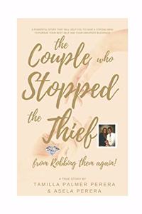 The Couple who Stopped the Thief from Robbing them Again!