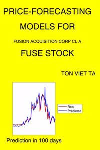 Price-Forecasting Models for Fusion Acquisition Corp Cl A FUSE Stock