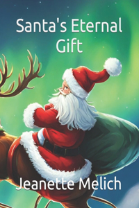 Santa's Eternal Gift