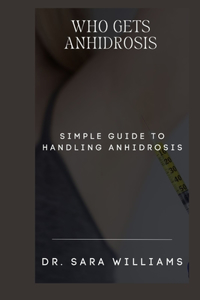 Who Gets Anhidrosis