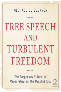 Free Speech and Turbulent Freedom