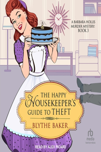 Happy Housekeeper's Guide to Theft