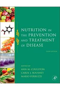 Nutrition in the Prevention and Treatment of Disease