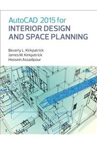 AutoCAD 2015 for Interior Design and Space Planning