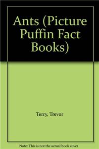 Ants (Picture Puffin Fact Books)