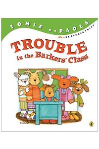 Trouble in the Barkers' Class