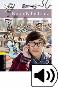 Oxford Bookworms Library: Level 1: Nobody Listens audio pack