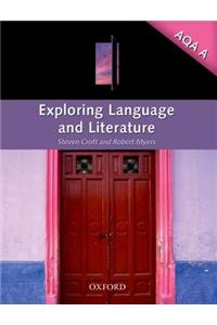 Exploring Language & Literature for AQA A