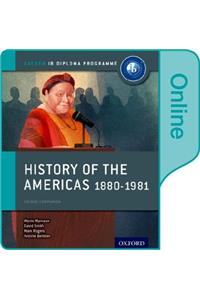 History of the Americas 1880-1981: Ib History Online Course Book