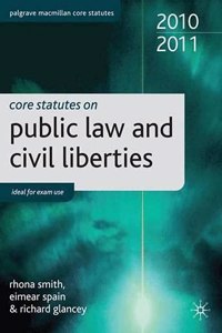 Core Statutes on Public Law and Civil Liberties (Palgrave Core Statutes)
