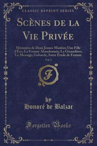 Scènes de la Vie Privée, Vol. 2