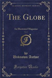 The Globe, Vol. 3