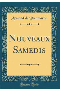 Nouveaux Samedis (Classic Reprint)