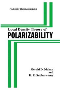 Local Density Theory of Polarizability