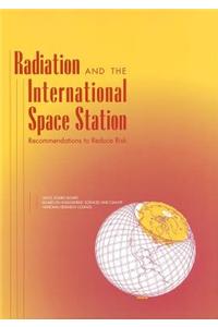 Radiation and the International Space Station