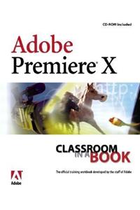 Adobe Premiere 6.5 Classroom in a Book