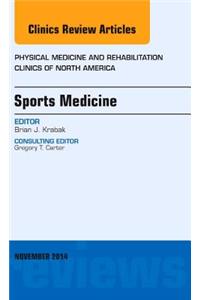 Sports Medicine, an Issue of Physical Medicine and Rehabilitation Clinics of North America