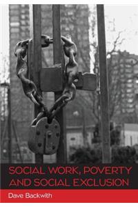 Social Work, Poverty and Social Exclusion