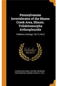 Pennsylvanian Invertebrates of the Mazon Creek Area, Illinois. Trilobitomorpha Arthropleurida: Fieldiana, Geology, Vol.12, No.5