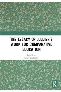 Legacy of Jullien's Work for Comparative Education