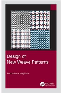 Design of New Weave Patterns