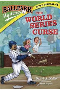 Ballpark Mysteries Super Special #1: The World Series Curse