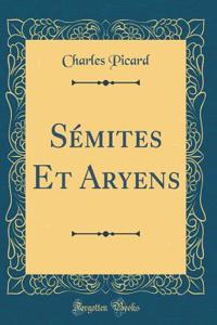 Sémites Et Aryens (Classic Reprint)