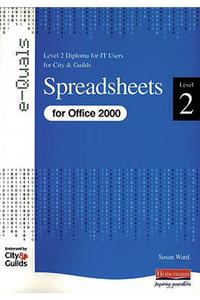 Spreadsheets Level 2 Diploma for IT Users for City and Guilds e-Quals Office 2000