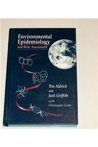 Environmental Epidemiology and Risk Assessment