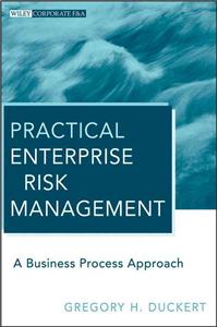 Practical Enterprise Risk Management: A Business Process Approach