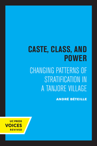 Caste, Class, and Power