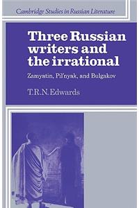 Three Russian Writers and the Irrational