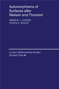 Automorphisms of Surfaces After Nielsen and Thurston